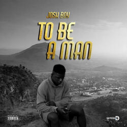 To Be a Man