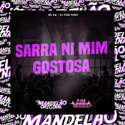 Sarra Ni Mim Gostosa