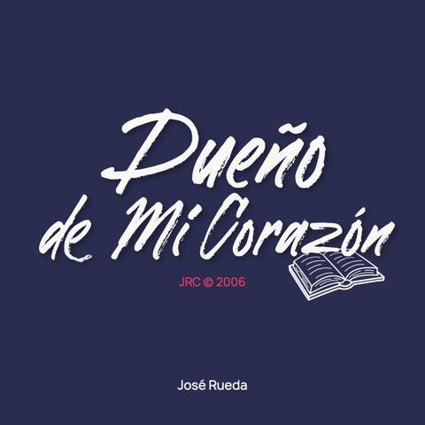 Dueño de Mi Corazón