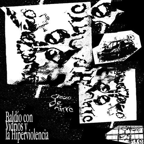 Baldío Con Vidrios y la Hiperviolencia