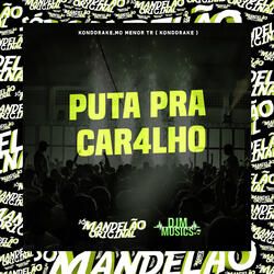 Puta pra Car4Lho