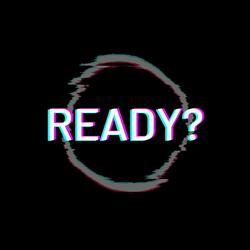 Ready
