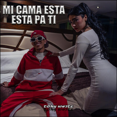 Mi Cama Esta Pa Ti