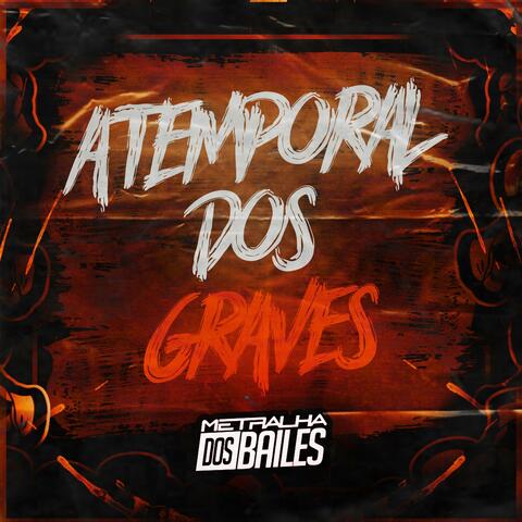 Atemporal dos Graves