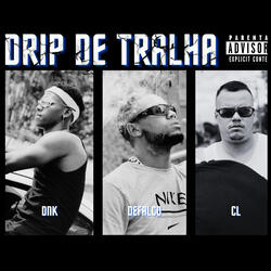 Drip de Tralha