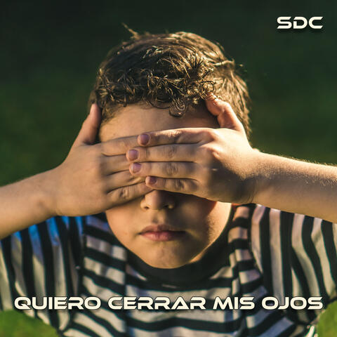 Quiero Cerrar Mis Ojos