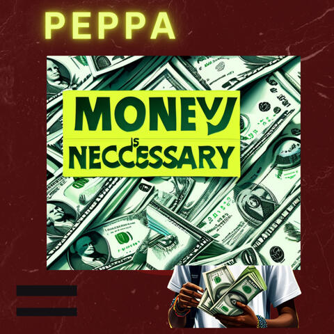 Money Is Necessary