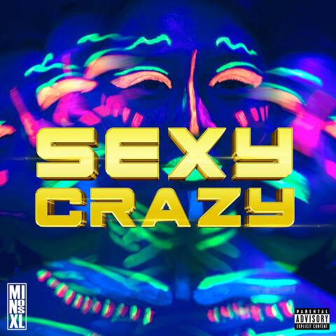 Sexy Crazy