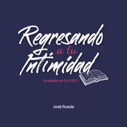 Regresando a Tu Intimidad