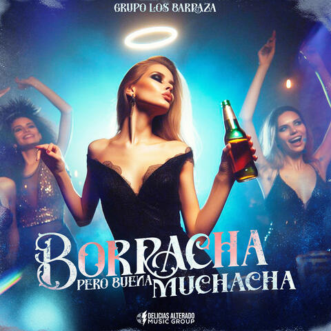 Borracha Pero Buena Muchacha