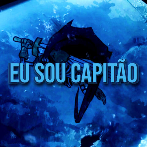 Eu Sou Capitão