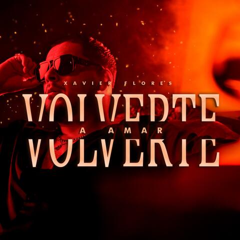 Volverte a Amar