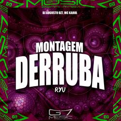 Montagem Derruba Ryu