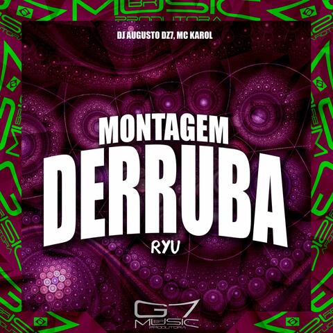 Montagem Derruba Ryu