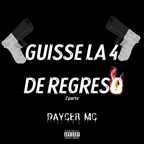 Guisse la 4 de Regreso