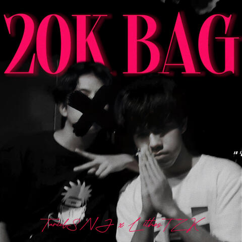 20K Bag