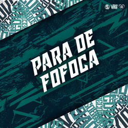 Para de Fofoca