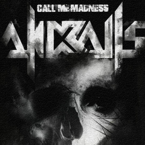 Call Me Madness