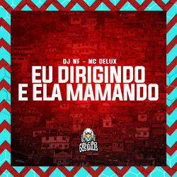 Eu Dirigindo e Ela Mamando