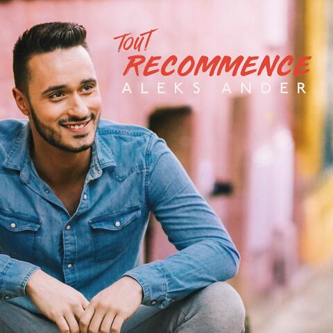 Tout recommence