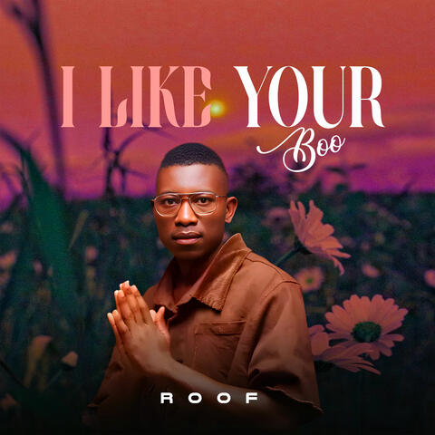I Like Your Boo