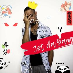 Jet da Gang