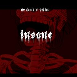 Insane