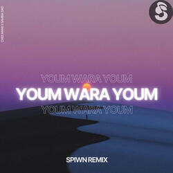 Youm Wara Youm (Spiwn)
