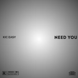 I Need You