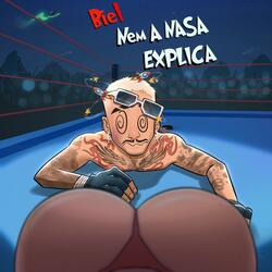 Nem a Nasa Explica