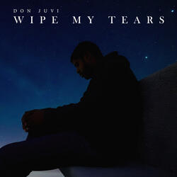 Wipe My Tears