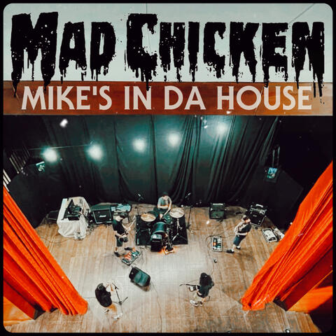 Mike's in Da House