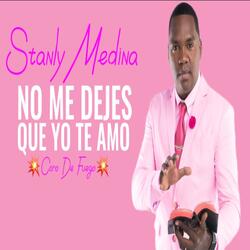 No Me Dejes Que Yo Te Amo
