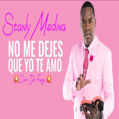 No Me Dejes Que Yo Te Amo