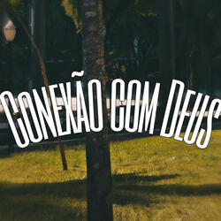 Conexão Com Deus