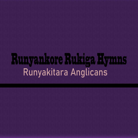 Runyankore Rukiga Hymns