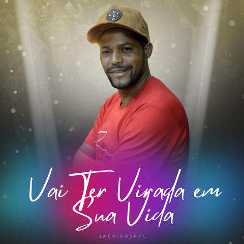 Vai Ter Virada em Sua Vida