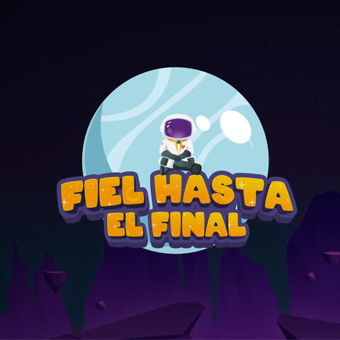 Fiel Hasta el Final