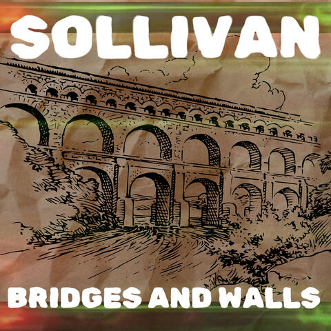 Bridges and Walls