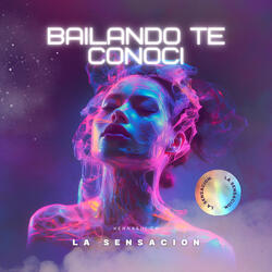 Bailando Te Conocí