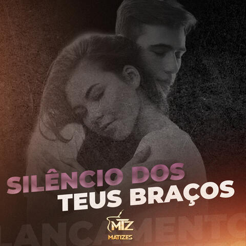 Silêncio dos Teus Braços