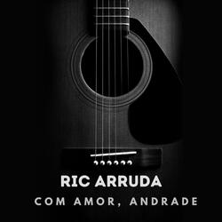 Com Amor, Andrade