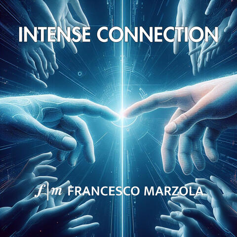 Intense Connection