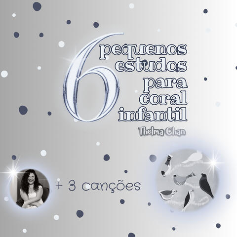 Pequenos Estudos para Coral Infantil + 3 Canções