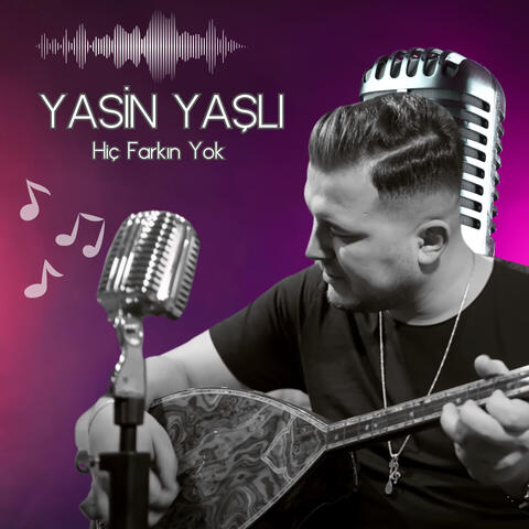 Hiç Farkın Yok