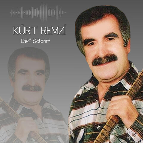 Dert Satarım