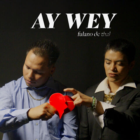 Ay Wey