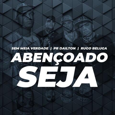 Abençoado Seja