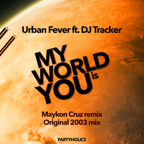 My World Is You