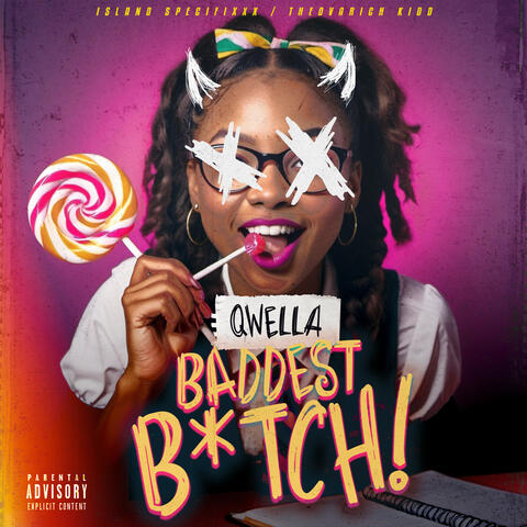 Baddest Bitch